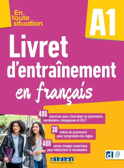 En toute situation A1 - Livret d'entraînement + didierfle.app