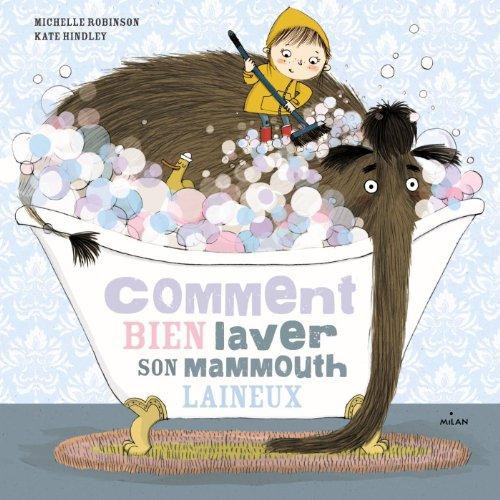 Comment bien laver son mammouth laineux