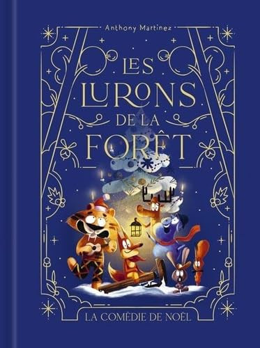 [9782378883157] Les Lurons de la forêt - La comédie de Noël