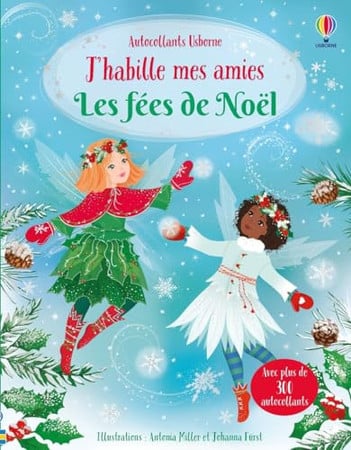 J'habille mes amies - Les fées de Noël - Dès 5 ans