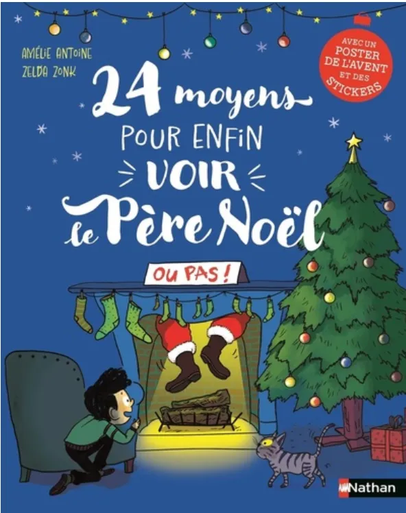 24 moyens pour enfin voir le père Noël