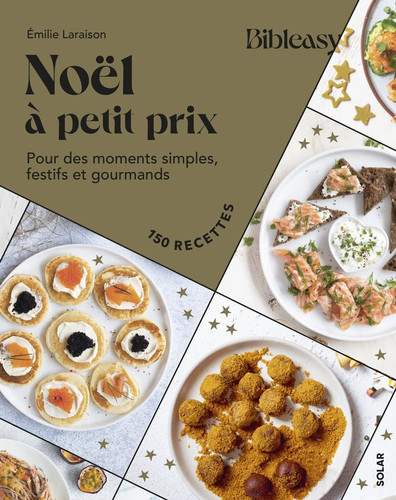 Noël à petit prix: pour des moments simples, festifs et gourmands
