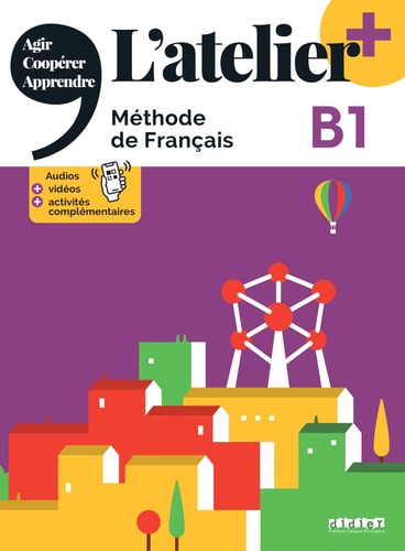 [9782278108268] L'atelier+ B1 Méthode de français