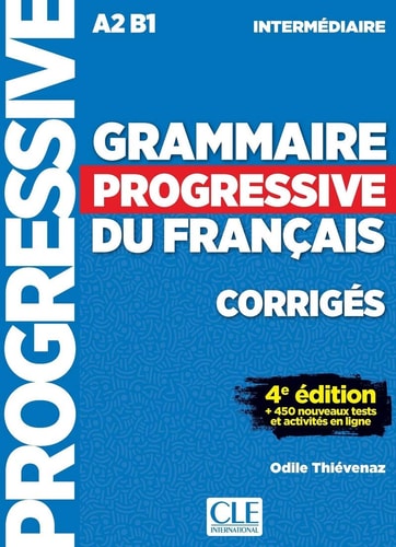 Grammaire progressive du français : A2-B1 : intermédiaire
