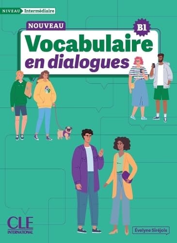 [9782090395105] Le nouveau vocabulaire en dialogues. Niveau intermédiaire B1. Per le Scuole superiori. Con audio en ligne