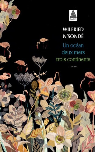 [9782330130787] Un océan, deux mers, trois continents Roman